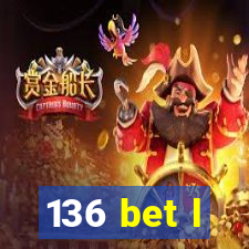 136 bet l